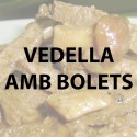 Vedella amb bolets Pack