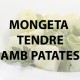 Mongeta tendre amb patates Pack